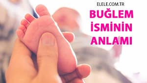 Buğlem İsmi Kızlara mı Yoksa Erkeklere mi Verilir? Merak Edilen Cinsiyeti - Kapak Görseli